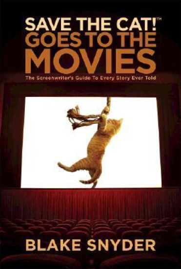Save the Cat! Goes to the Movies