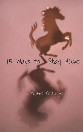 15 Ways To Stay Alive