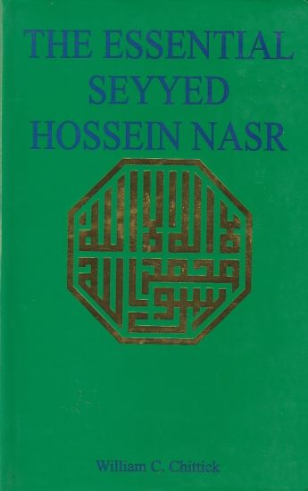 Essential Seyyed Hossein Nasr