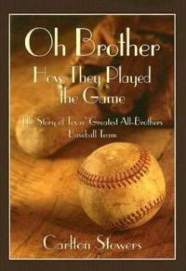 Oh Brother, How They Played the Game