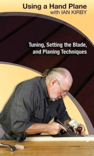 Using a Hand Plane with Ian Kirby
