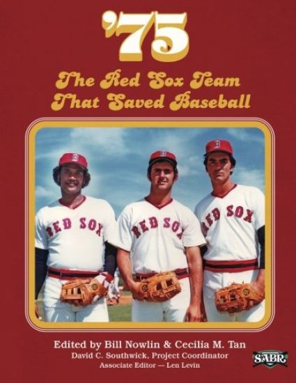 '75: The Red Sox Team That Saved Baseball