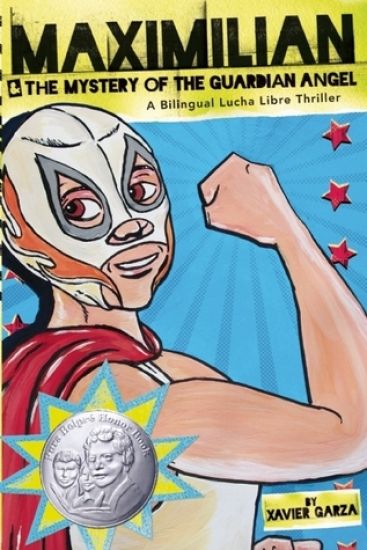 Maximilian & the Mystery of the Guardian Angel (Max's Lucha Libre Adventures #1)