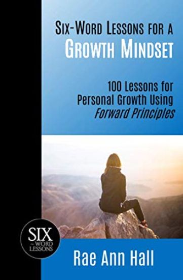 Six-Word Lessons for a Growth Mindset