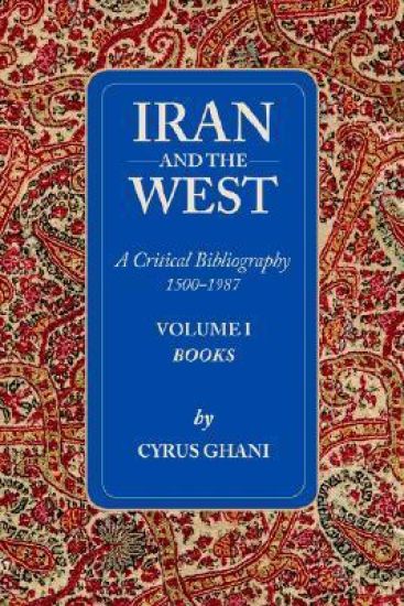 Iran & the West -- A Critical Bibliography 1500-1987