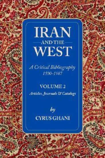 Iran & the West -- A Critical Bibliography 1500-1987