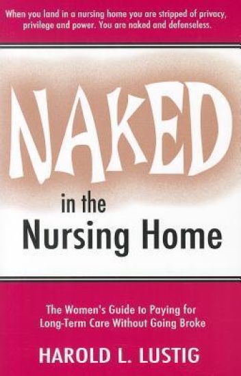 Naked in the Nursing Home