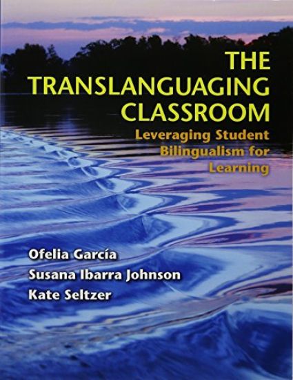 The Translanguaging Classroom