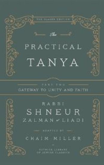 The Practical Tanya - Part Two - Gateway to Unity and Faith