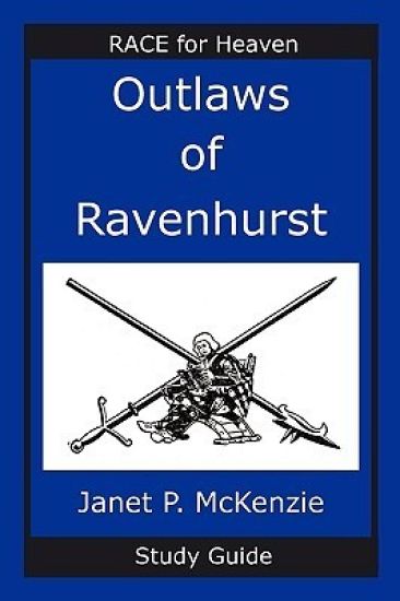 Outlaws of Ravenhurst Study Guide
