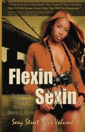 Flexin & Sexin Volume 1