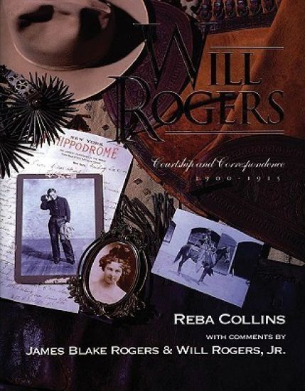 Will Rogers, Courtship and Correspondence, 1900-1915