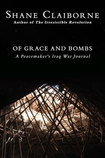 Of Grace and Bombs