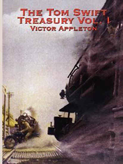 The Tom Swift Treasury Vol. I