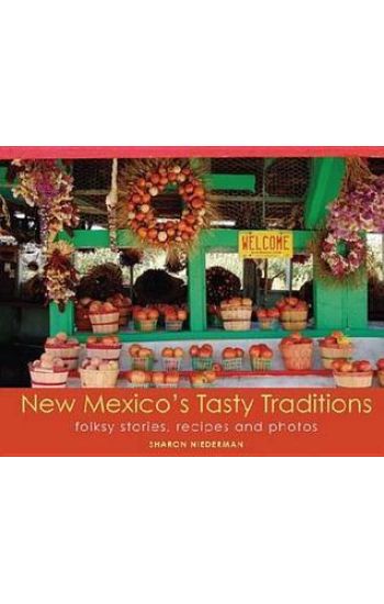 New Mexico's Tasty Traditions