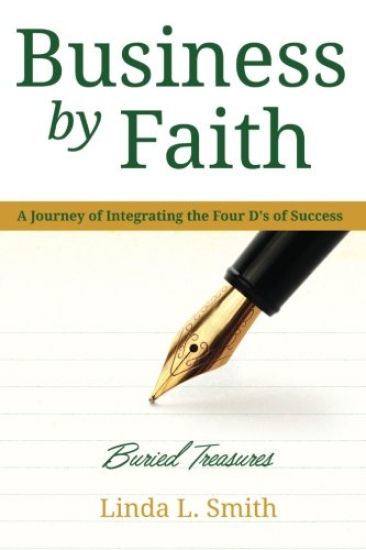 Business by Faith Vol. II: Buried Treasures
