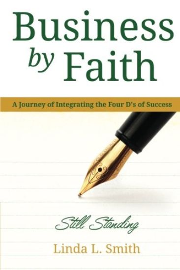 Business by Faith Vol. III: Still Standing