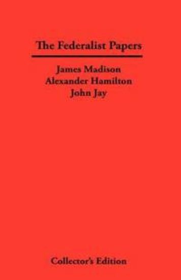 The Federalist Papers