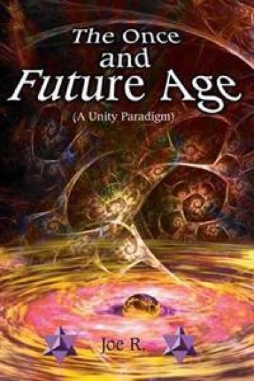 The Once and Future Age (A Unity Paradigm)