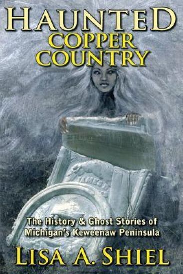 Haunted Copper Country