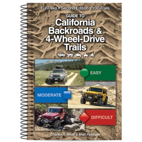 Guide to California Backroads & 4-Wheel-Drive 2nd Edition