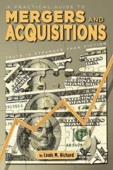 A Practical Guide to Mergers & Acquisitions