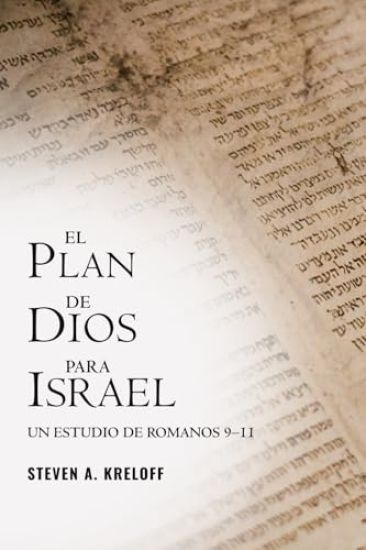 El Plan de Dios para Israel