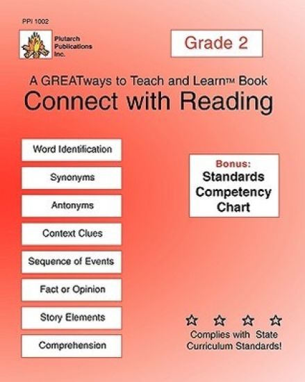 Connect With Reading Grade 2: Greatways To Teach And Learn