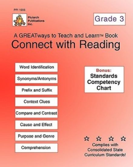 Connect With Reading Grade 3: Greatways To Teach And Learn