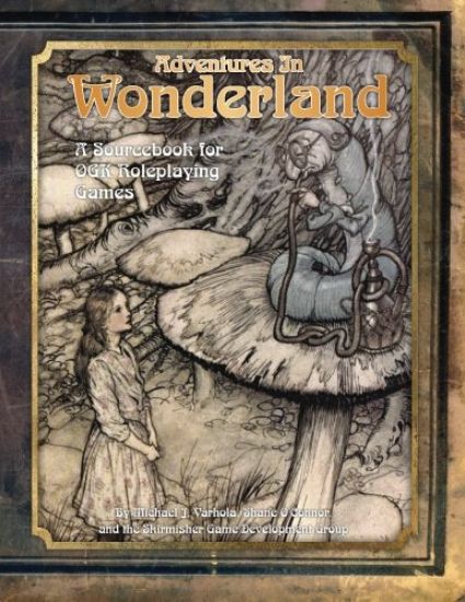 Adventures in Wonderland: A Sourcebook for OGL Roleplaying Games