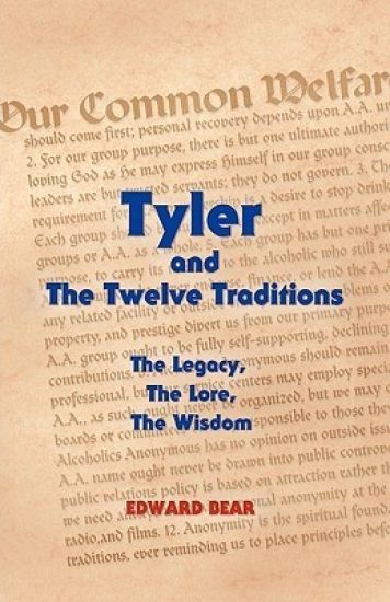 Tyler and the Twelve Traditions