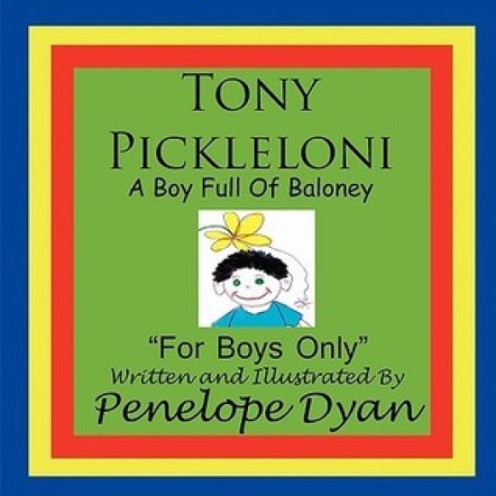 Tony Pickleloni, A Boy Full Of Baloney
