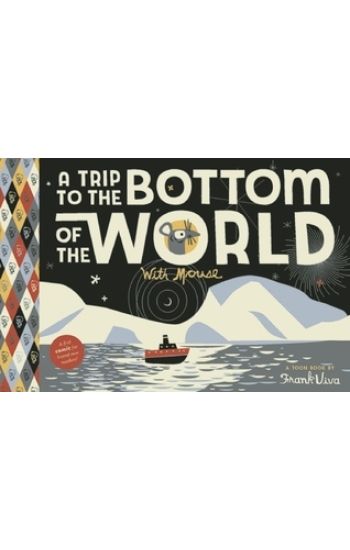 A Trip To The Bottom Of The World With Mouse