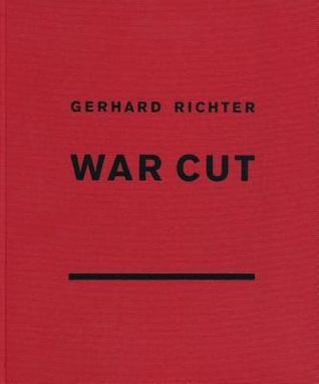 Gerhard Richter: War Cut (English Edition)