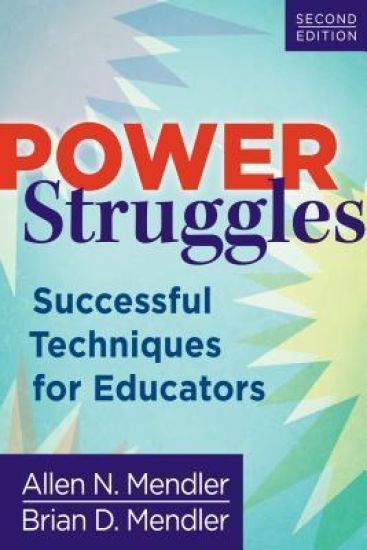 Power Struggles: Successful Techniques for Educators