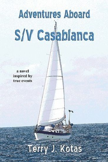 Adventures Aboard S/V Casablanca