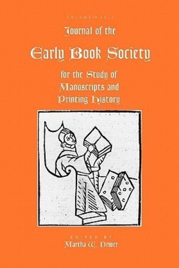 Journal of the Early Book Society Vol 14: For the Study of Manuscripts and Printing History