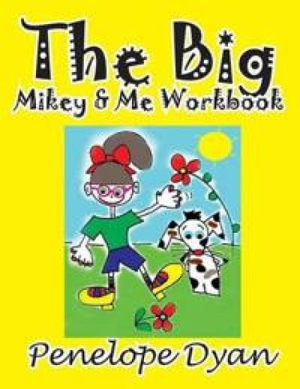 The Big Mikey & Me Workbook
