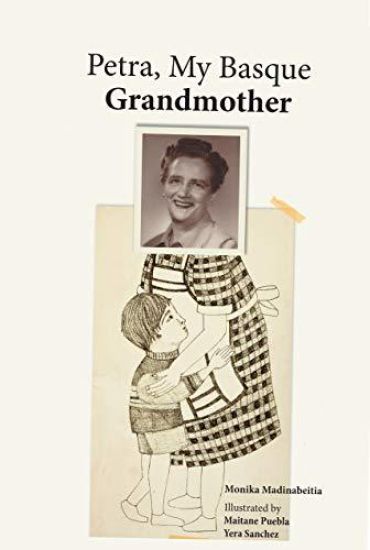 Petra, My Basque Grandmother