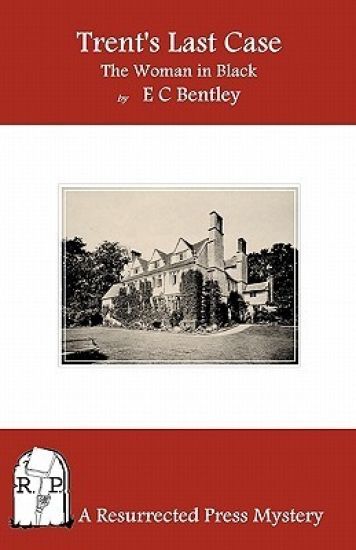 Trent's Last Case: The Woman in Black