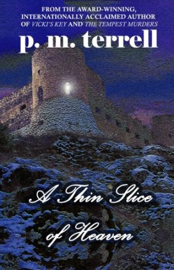 A Thin Slice of Heaven