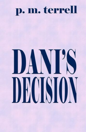 Dani's Decision