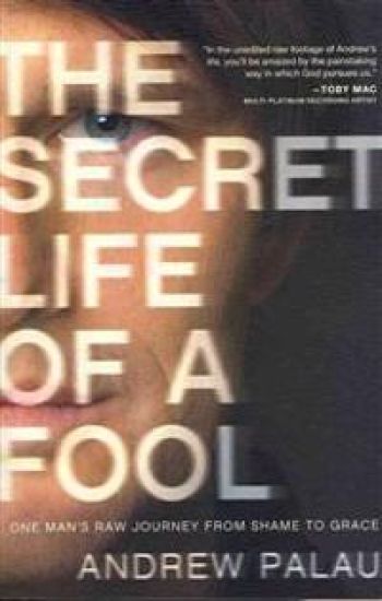 THE SECRET LIFE OF A FOOL