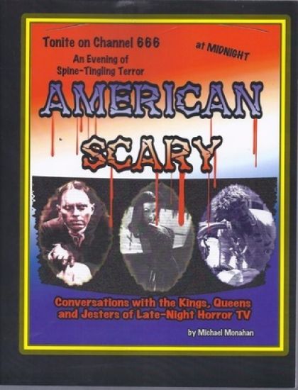 American Scary Conversations with the Kings, Queens and Jesters of Late-Night Horror TV