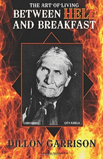 The Art of Living Between Hell and Breakfast