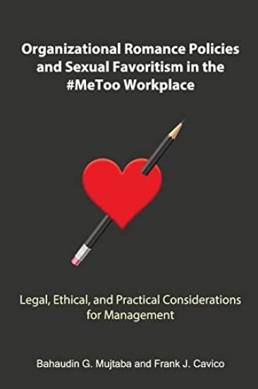 Organizational Romance Policies and Sexual Favoritism in the #MeToo Workplace