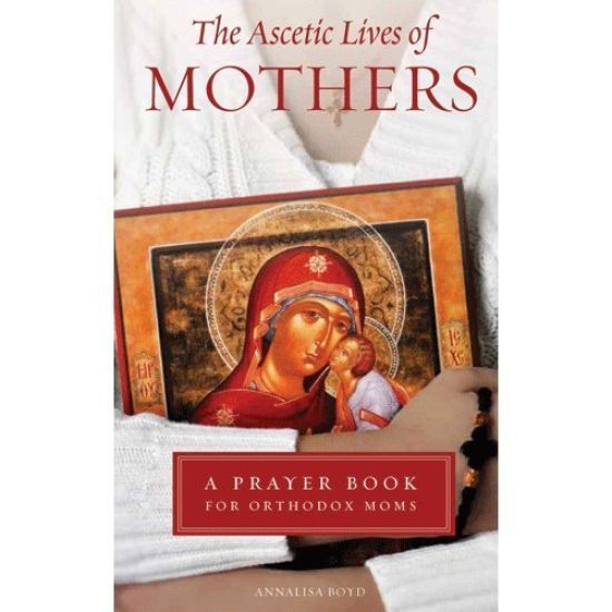 Ascetic Lives of Mothers