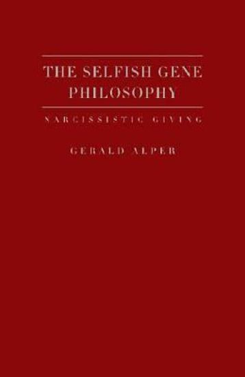 The Selfish Gene Philosophy