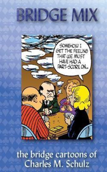 Bridge Mix: the Bridge cartoons of Charles M. Schulz