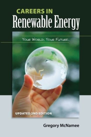 Careers in Renewable Energy, Updated 2nd Edition